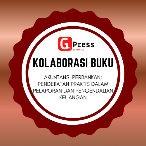 2700 Akuntansi Perbankan: Pendekatan Praktis dalam Pelaporan dan Pengendalian Keuangan